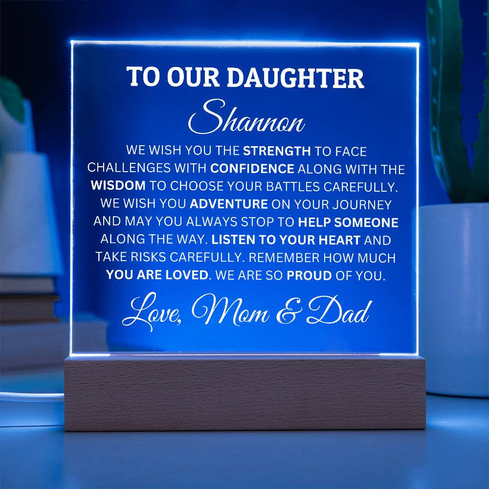 Personalized Acrylic Plaque For Daughter, To Our Daughter, We Are Proud Of You Acrylic Plaque