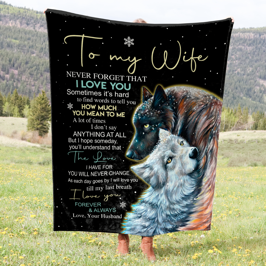 To My Wife Never Forget That I Love You | Cozy Plush Blanket