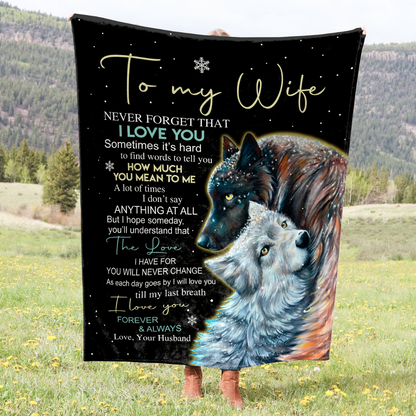 To My Wife Never Forget That I Love You | Cozy Plush Blanket