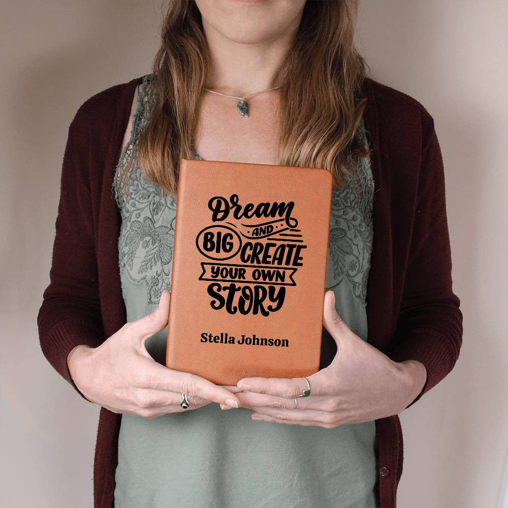 Personalized Journal - Dream Big And Create Your Own Story