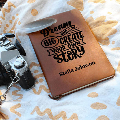 Personalized Journal - Dream Big And Create Your Own Story