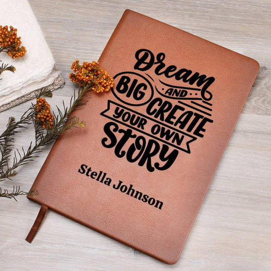 Personalized Journal - Dream Big And Create Your Own Story