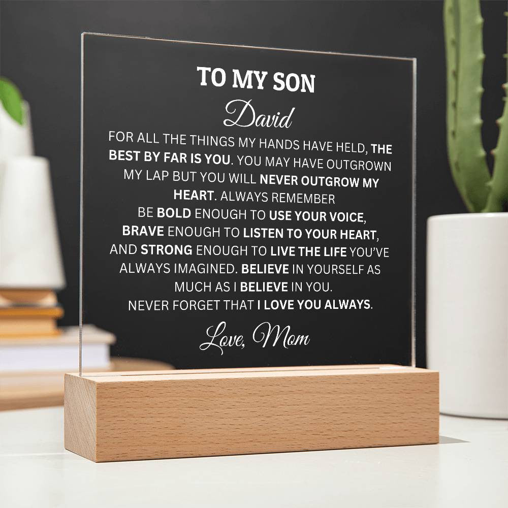 Personalized Acrylic Plaque For Son, To My Son You Will Never Outgrow My Heart Acrylic Plaque