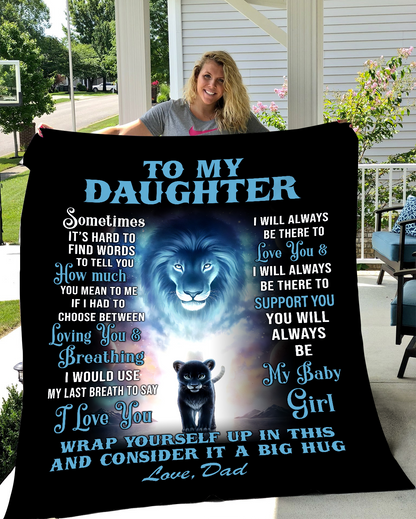 To My Daughter, I Will Always Be There To Love You, Cozy Blanket