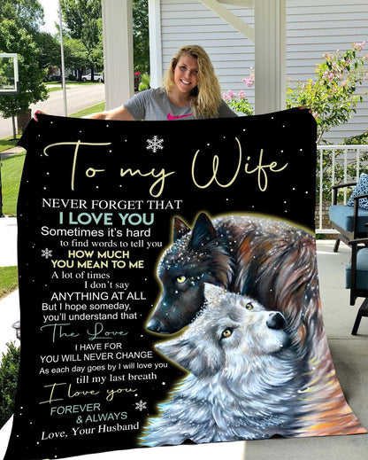 To My Wife Never Forget That I Love You | Cozy Plush Blanket