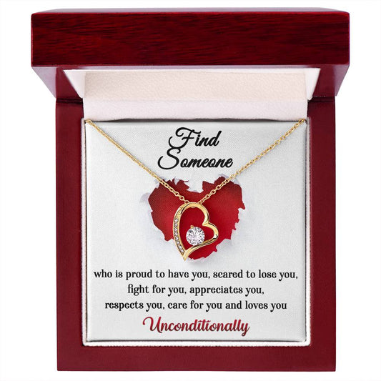 Find Someone Who Is Proud To Have You | Forever Love Necklace