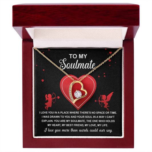 To My Soulmate, You Are The One Who Holds My Heart | Forever Love Necklace