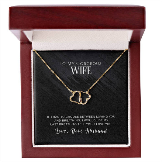 To My Gorgeous Wife, I Would Use My Last Breath To Tell You I Love You | 10k Solid Yellow Gold Hearts