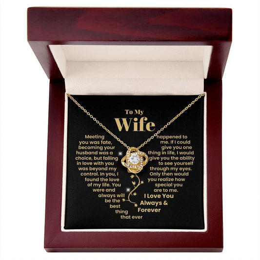 To My Wife, You Will Always Be The Best Thing That Happened To Me | Love Knot Necklace