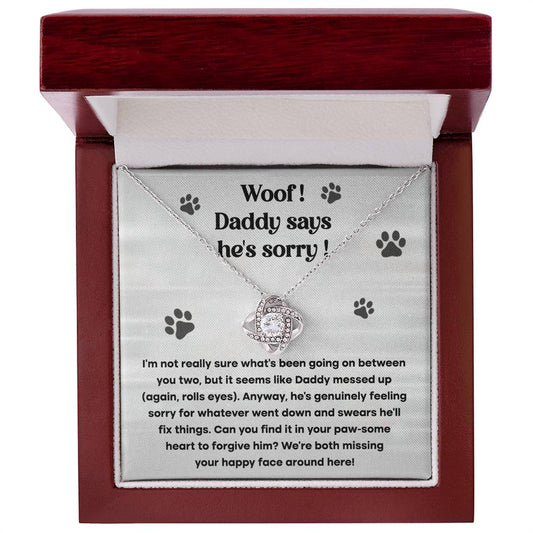 Woof, Daddy Says He's Sorry | Love Knot Necklace