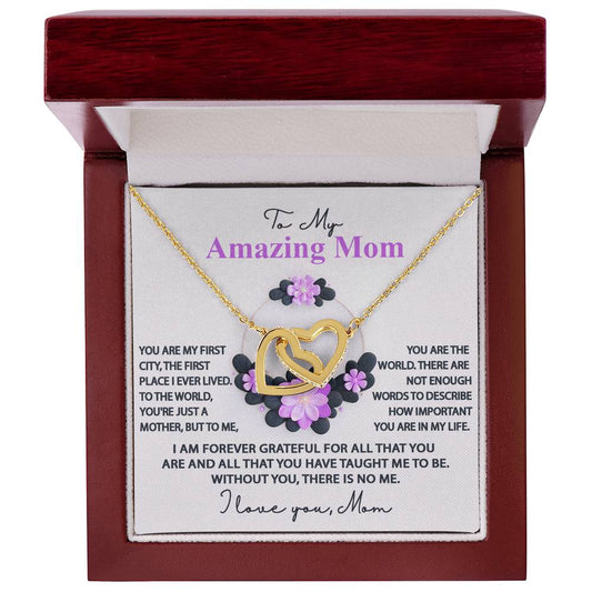 To My Amazing Mom, Without You There Is No Me | Interlocking Hearts Necklace