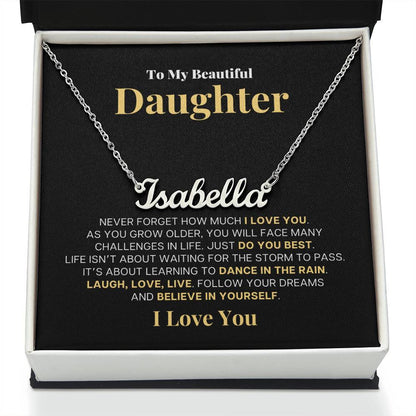 To My Beautiful Daughter, Laugh Love Live | Personalized Name Necklace