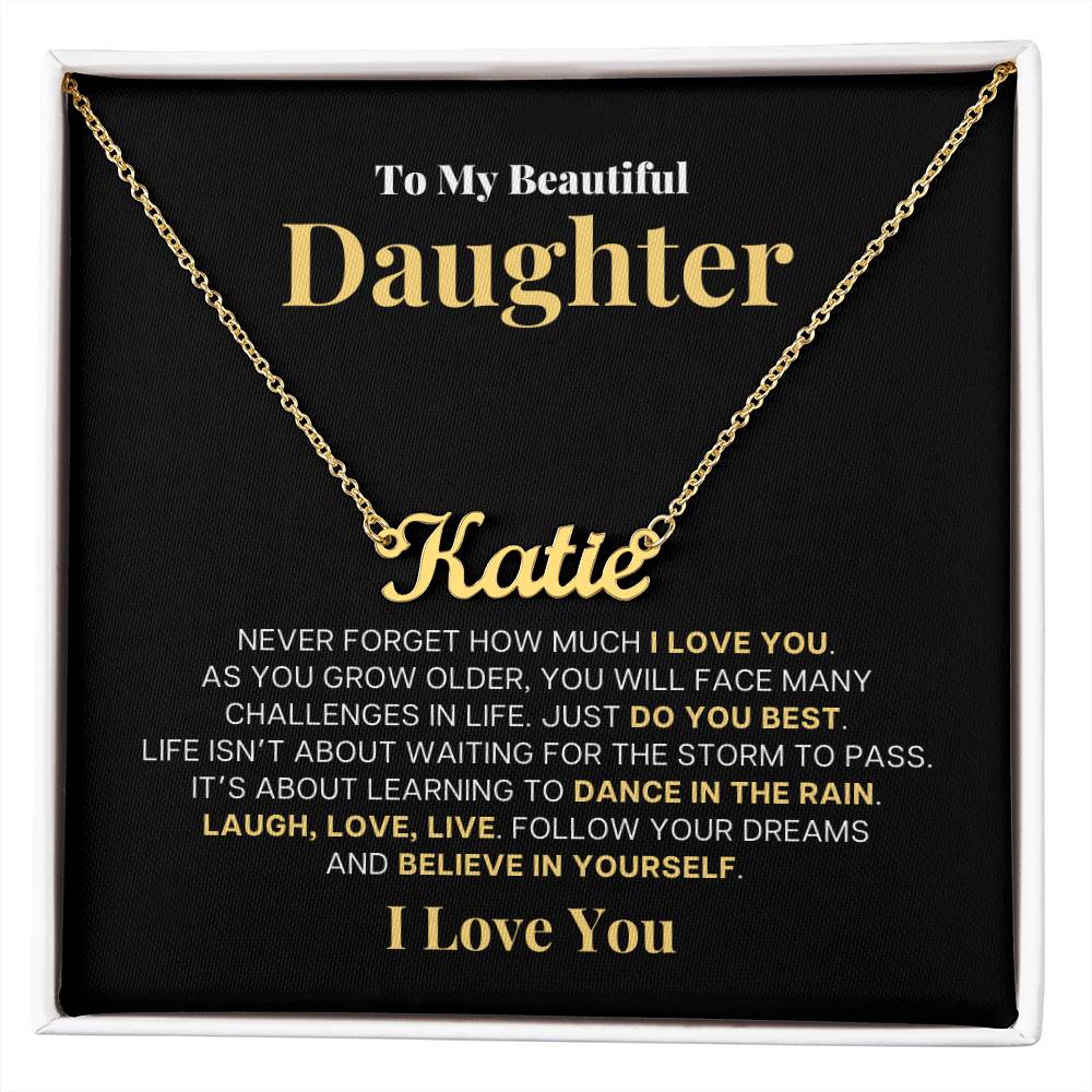 To My Beautiful Daughter, Laugh Love Live | Personalized Name Necklace