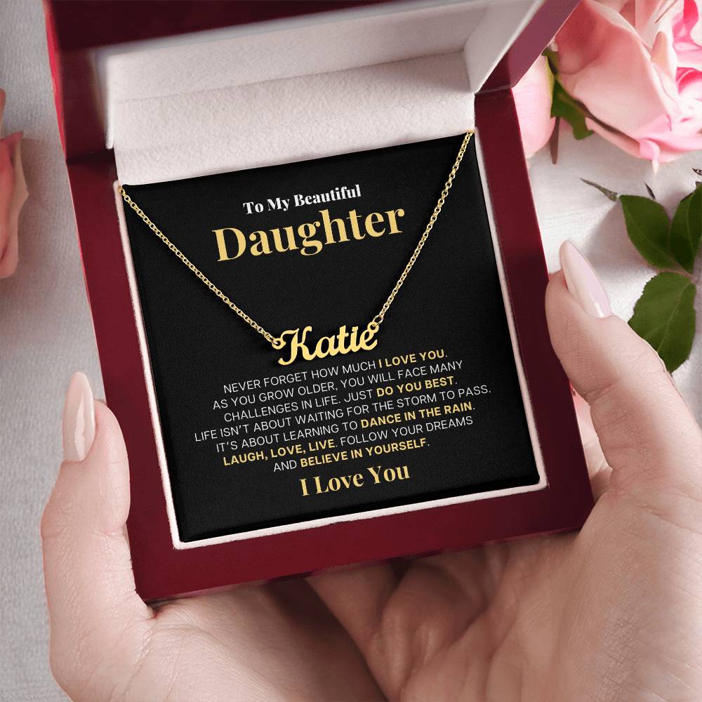 To My Beautiful Daughter, Laugh Love Live | Personalized Name Necklace