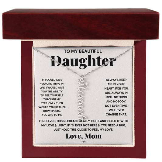 To My Beautiful Daughter, Always Keep Me In Your Heart | Name Necklace