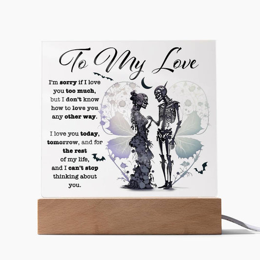 To My Love Skeleton Acrylic Plaque | Night Light