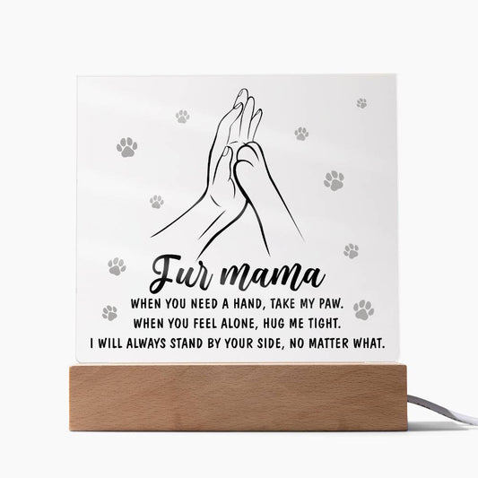 Fur Mama Acrylic Plaque | Night Light