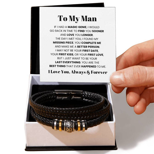 To My Man, I Just Want To Be Your Last Everything | Love You Forever Bracelet