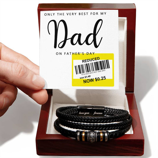 Only The Very Best For My Dad |  Bracelet