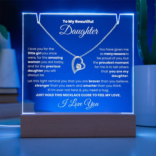 To My Beautiful Daughter, I Am Proud Of You - Keepsake Acrylic Bundle with Forever Love Necklace