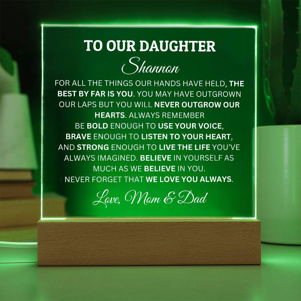 Personalized Acrylic Plaque For Daughter, To Our Daughter, You Will Never Outgrow Our Hearts Acrylic Plaque