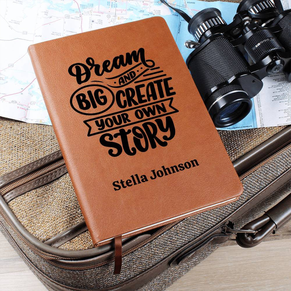 Personalized Journal - Dream Big And Create Your Own Story