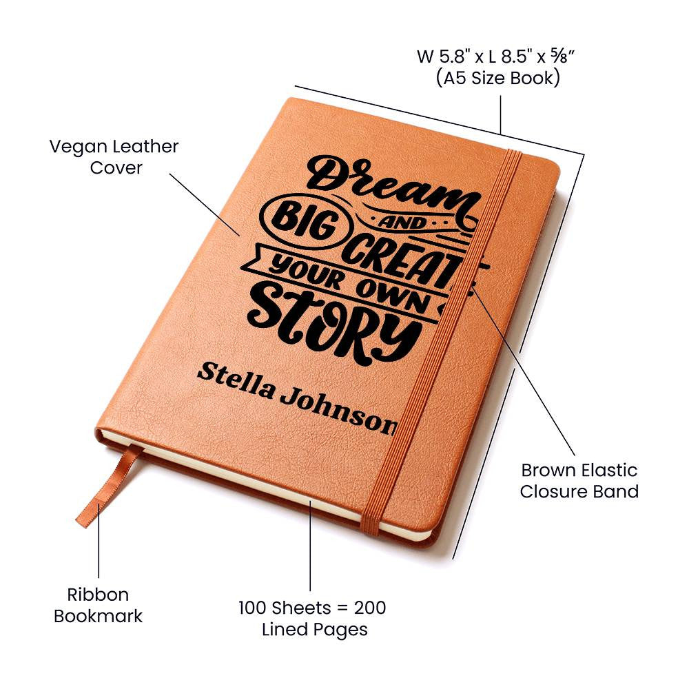 Personalized Journal - Dream Big And Create Your Own Story