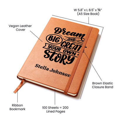 Personalized Journal - Dream Big And Create Your Own Story