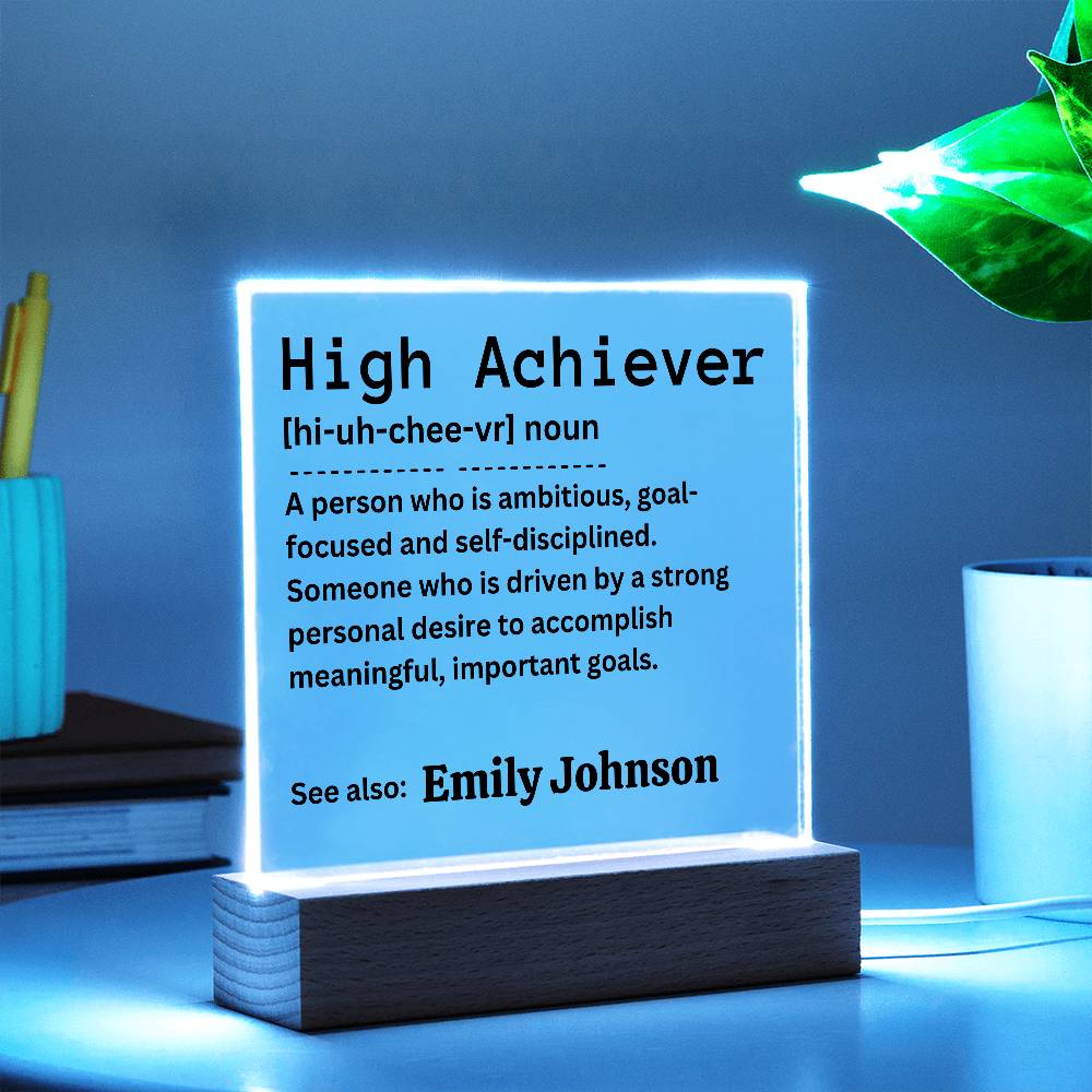 Personalized High Achiever Acrylic Plaque, Graduation Gift