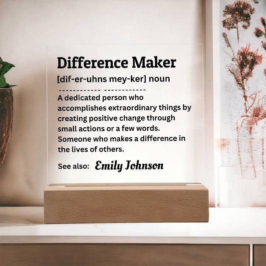 Personalized Difference Maker Acrylic Plaque