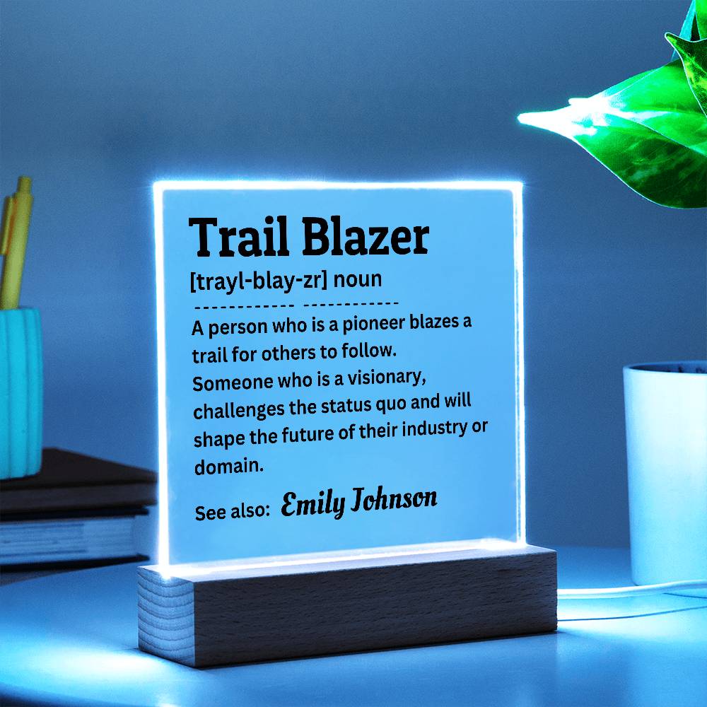 Personalized Trailblazer Acrylic Plaque, Graduation Gift