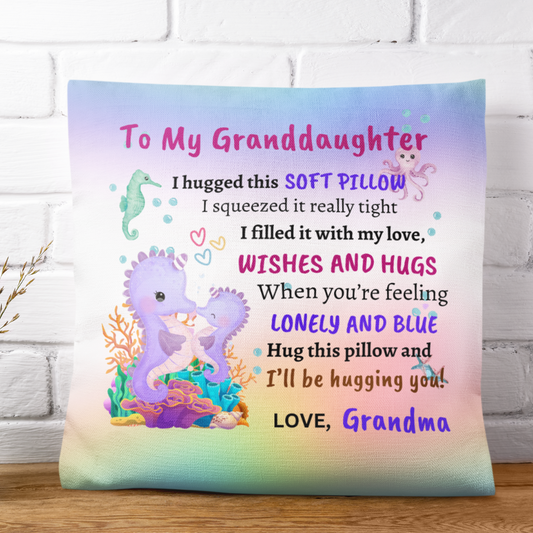 To My Granddaughter Pillow