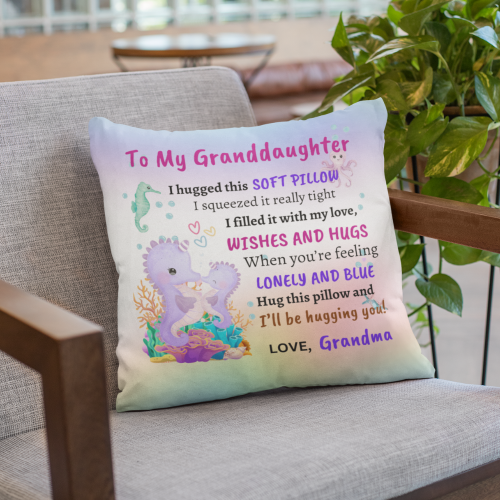 To My Granddaughter Pillow